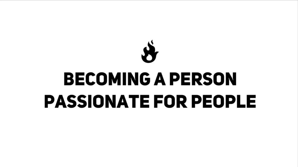 Becoming a Passionate Person for People Image
