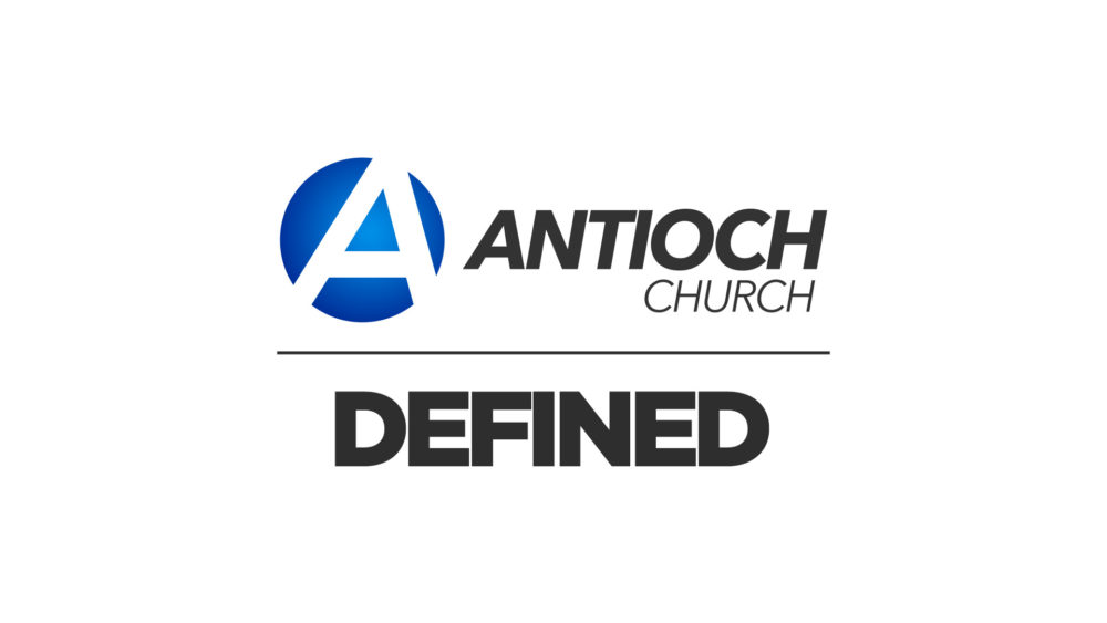 Antioch Church...Defined Image