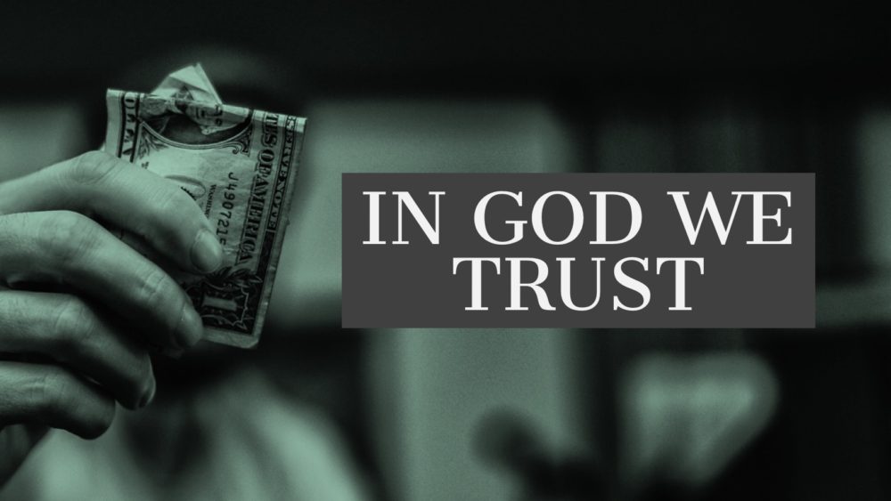 In God We Trust - Week 2 Image