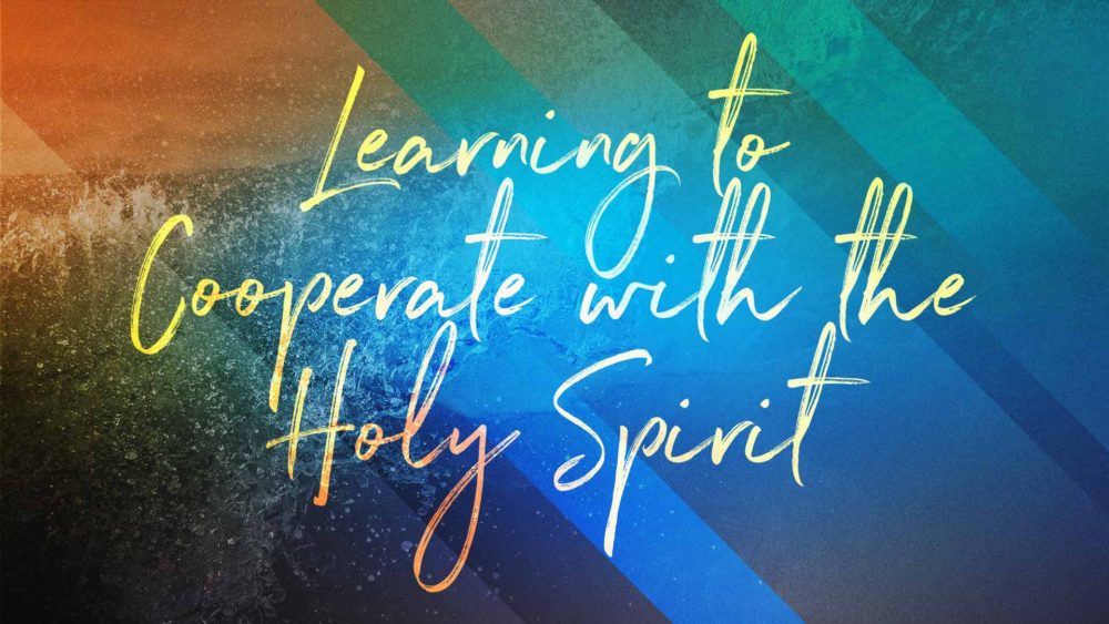 Learning to Cooperate with the Holy Spirit Image