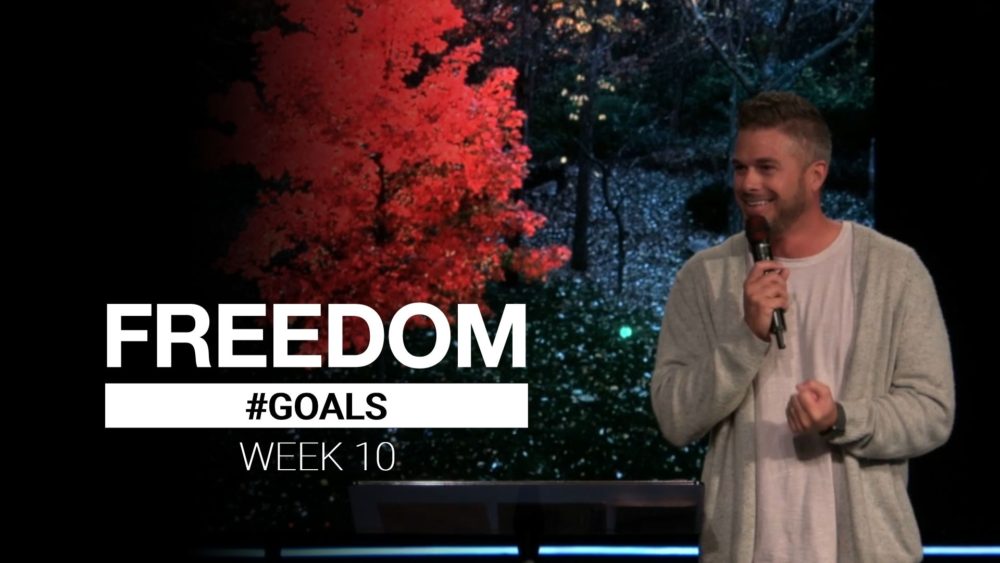 FREEDOM | #GOALS | week 10 Image
