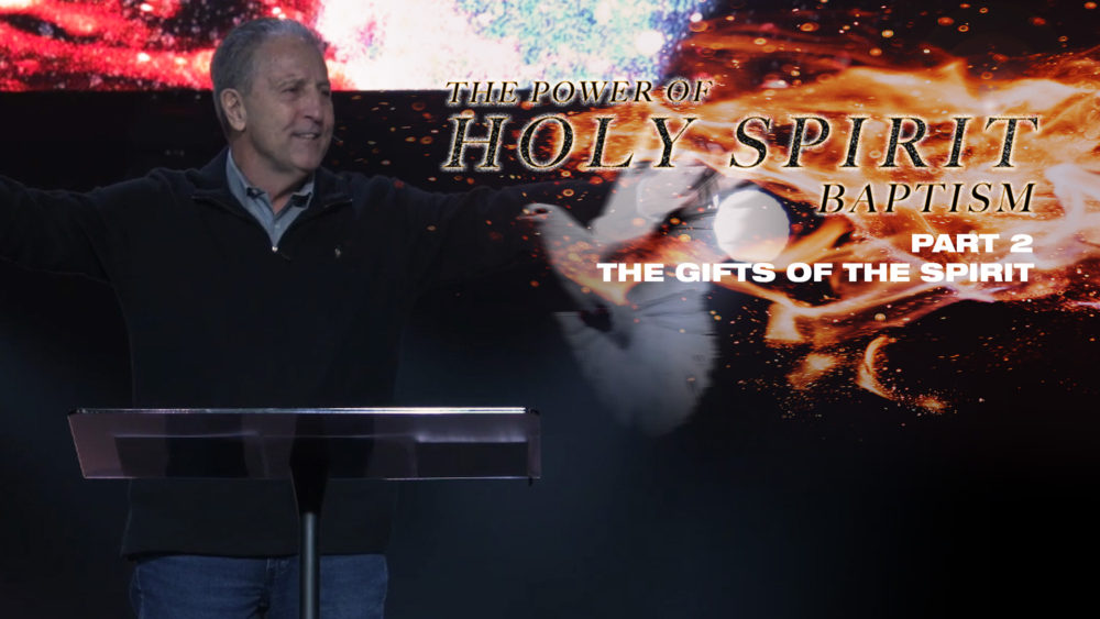 The Power of Holy Spirit Baptism | week 2 | The Gifts of the Spirit Image